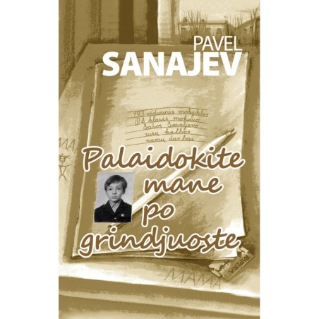 Palaidokite mane po grindjuoste
